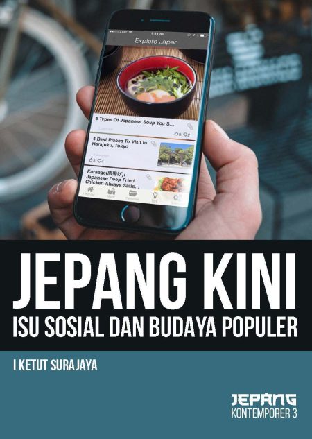 Jepang Kini: Isu Sosial Dan Budaya Populer  (Seri Jepang Kontemporer 3)