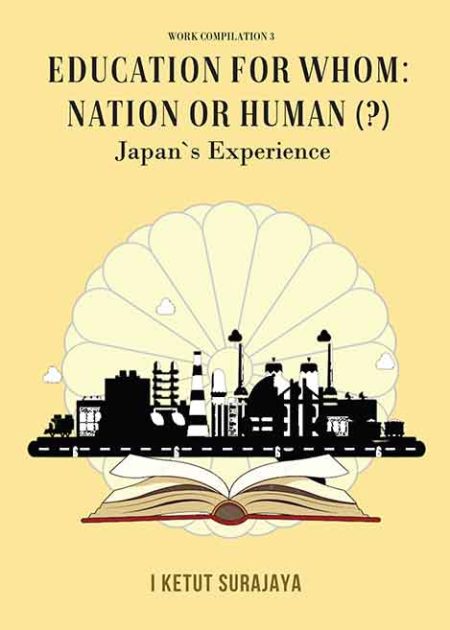 Education For Whom: Nation Or Human (?) Japan` s Experience